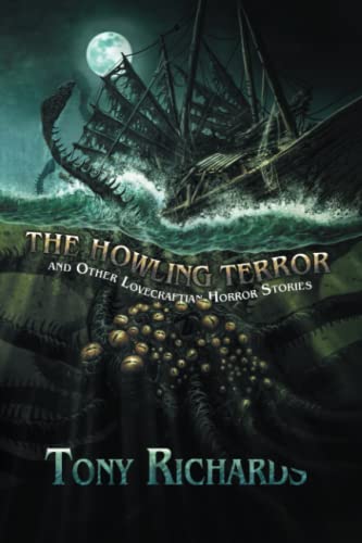 Beispielbild fr The Howling Terror and Other Lovecraftian Horror Stories zum Verkauf von GreatBookPrices