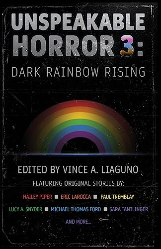Imagen de archivo de Unspeakable Horror 3: Dark Rainbow Rising a la venta por More Than Words