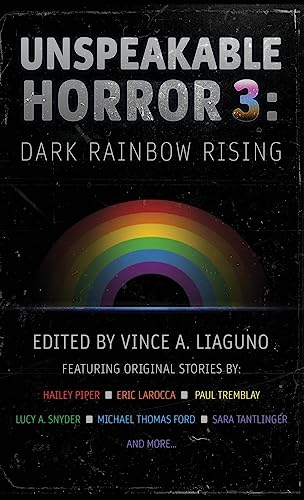 Stock image for Unspeakable Horror 3: Dark Rainbow Rising for sale by Book Deals