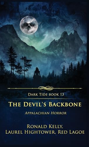 Beispielbild fr The Devil's Backbone: Appalachian Horror (Dark Tide Horror Novellas) zum Verkauf von California Books