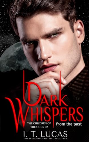 Stock image for Dark Whispers From The Past (The Children Of The Gods Paranormal Romance) for sale by HPB-Emerald