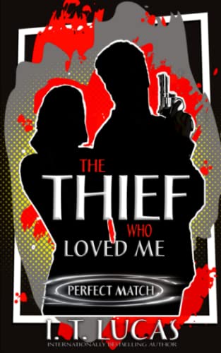 Stock image for Perfect Match: The Thief Who Loved Me: Fantasy Romance for sale by SecondSale