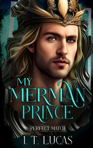 Imagen de archivo de Perfect Match: My Merman Prince a la venta por GreatBookPrices