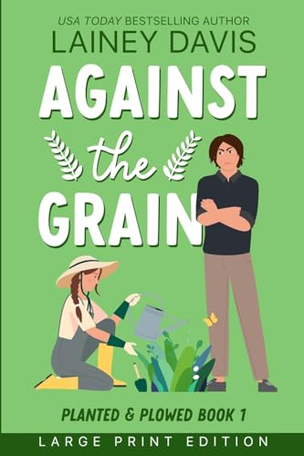 Imagen de archivo de Against the Grain Large Print Edition a la venta por GreatBookPrices