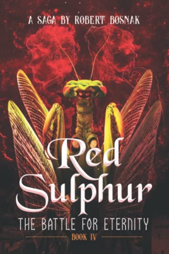 Imagen de archivo de Red Sulphur: The Greatest Mystery in Alchemy (Book IV) a la venta por Turning the Page DC