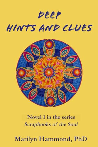 9781957176093: Deep Hints and Clues (Scrapbooks of the Soul)
