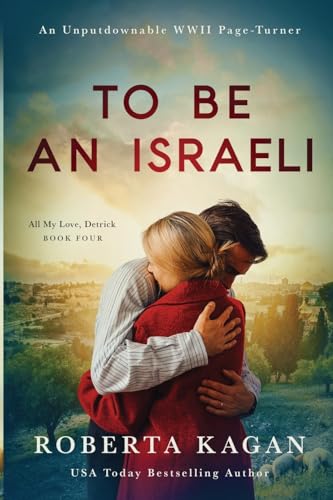 Imagen de archivo de To Be An Israeli (All My Love Detrick) a la venta por HPB-Ruby