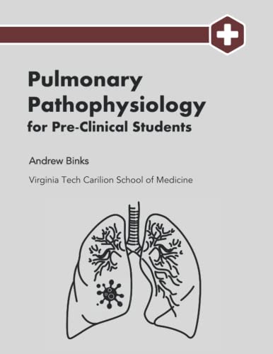 Imagen de archivo de Pulmonary Pathophysiology for Pre-Clinical Students a la venta por GF Books, Inc.
