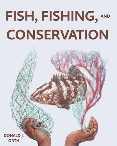 Stock image for Fish, Fishing, and Conservation for sale by Books Unplugged