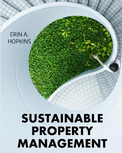 Imagen de archivo de Sustainable Property Management a la venta por GF Books, Inc.