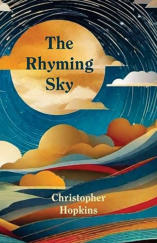 Stock image for The Rhyming Sky for sale by GF Books, Inc.