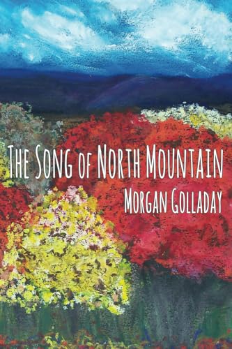 9781957224251: The Song of North Mountain