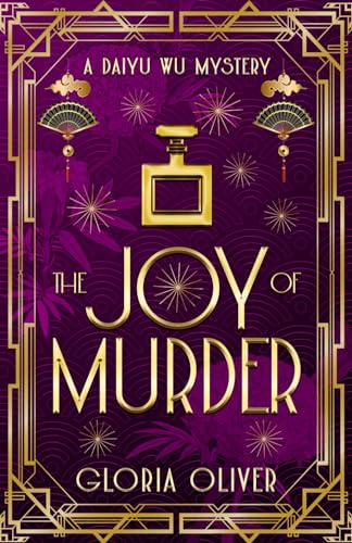 Imagen de archivo de The JOY of Murder: A Daiyu Wu Mystery a la venta por GreatBookPrices