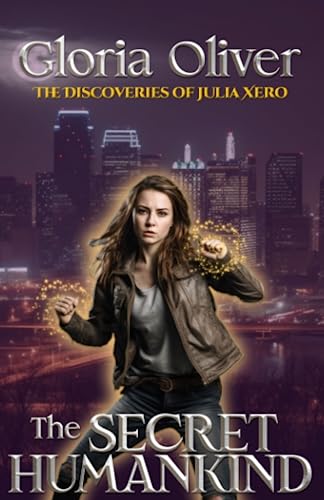 Beispielbild fr The Secret Humankind: An Urban Fantasy Thriller (The Discoveries of Julia Xero) zum Verkauf von California Books