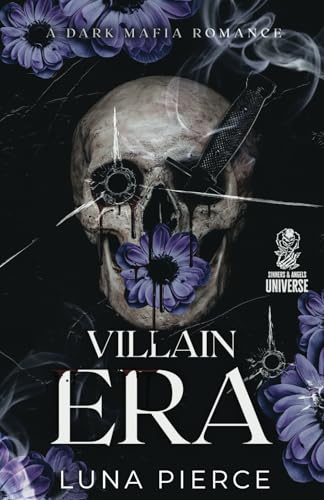 

Villain Era: A Dark Mafia Reverse Harem Romance (Sinners and Angels)