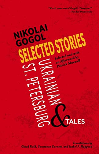 Stock image for Selected Stories of Nikolai Gogol: Ukrainian and St. Petersburg Tales for sale by Chiron Media