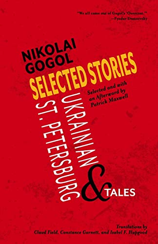 9781957240404: Selected Stories of Nikolai Gogol: Ukrainian and St. Petersburg Tales