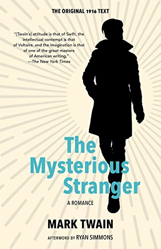 Imagen de archivo de The Mysterious Stranger: A Romance (Warbler Classics Annotated Edition) a la venta por HPB-Ruby