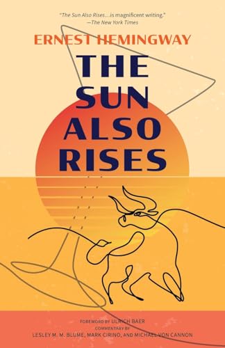 Stock image for The Sun Also Rises (Warbler Classics Annotated Edition) for sale by Better World Books