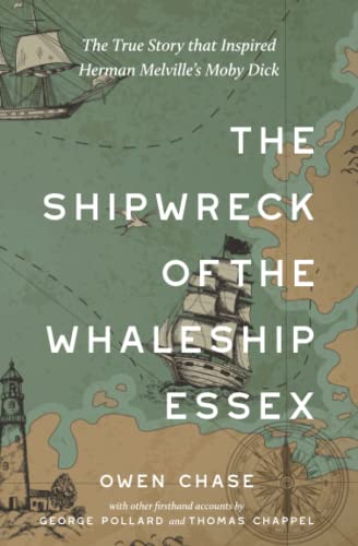 Imagen de archivo de The Shipwreck of the Whaleship Essex (Warbler Classics Annotated Edition) a la venta por GreatBookPrices