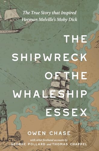 9781957240718: The Shipwreck of the Whaleship Essex (Warbler Classics Annotated Edition)
