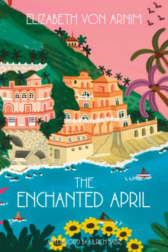Imagen de archivo de The Enchanted April (Warbler Classics Annotated Edition) a la venta por BooksRun
