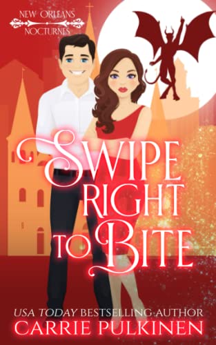 Stock image for Swipe Right to Bite: A Paranormal Romantic Comedy for sale by GreatBookPrices