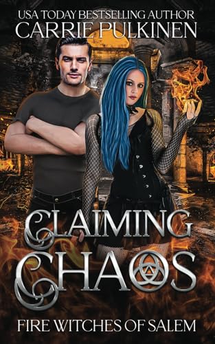 Stock image for Claiming Chaos (Fire Witches of Salem) for sale by GF Books, Inc.