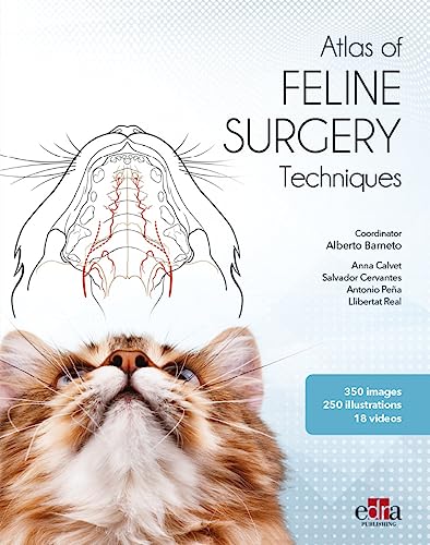 Imagen de archivo de Atlas of FELINE SURGERY Techniques a la venta por libreriauniversitaria.it