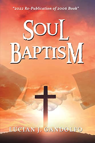 Stock image for Soul Baptism for sale by ThriftBooks-Atlanta