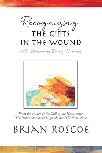 9781957348001: Recognizing the Gifts in the Wound