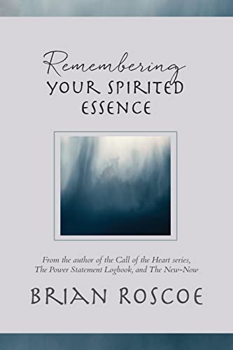 Stock image for Remembering Your Spirited Essence for sale by Lucky's Textbooks