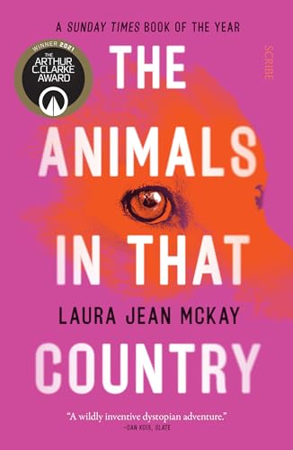 Beispielbild fr The Animals in That Country: winner of the Arthur C. Clarke Award zum Verkauf von BooksRun