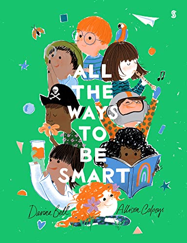 Stock image for All the Ways to be Smart [Board book] Bell, Davina and Colpoys, Alison for sale by Lakeside Books