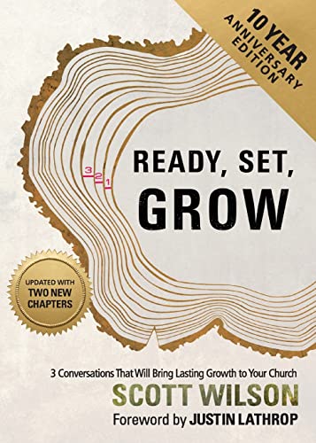 Imagen de archivo de Ready, Set, Grow: 3 Conversations That Will Bring Lasting Growth to Your Church a la venta por GreatBookPrices