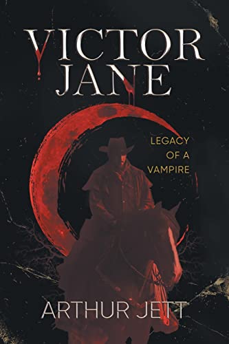 Stock image for Victor Jane: Legacy of a Vampire for sale by Lucky's Textbooks