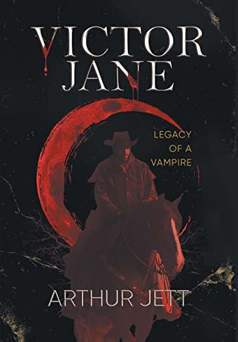 Stock image for Victor Jane: Legacy of a Vampire for sale by Lucky's Textbooks