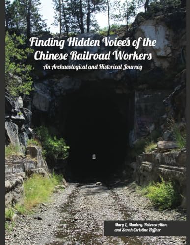 Stock image for Finding Hidden Voices of the Chinese Railroad Workers [Soft Cover ] for sale by booksXpress