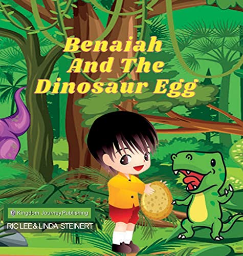 Beispielbild fr Benaiah And The Dinosaur Egg zum Verkauf von GreatBookPrices