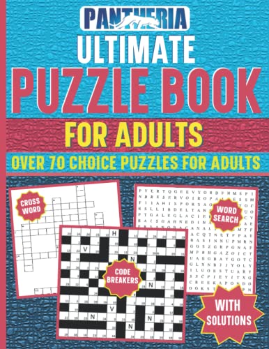 Imagen de archivo de Pantheria Ultimate Puzzle Book: Over 70 Choice Puzzles for Adults (Pantheria Puzzles) a la venta por Goodwill