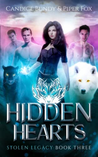 Beispielbild fr Hidden Hearts: A Why Choose Paranormal Romance Serial (Stolen Legacy) zum Verkauf von Lucky's Textbooks
