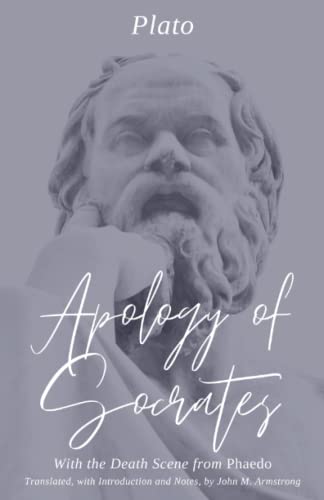 Stock image for Apology of Socrates: With the Death Scene from Phaedo for sale by GF Books, Inc.