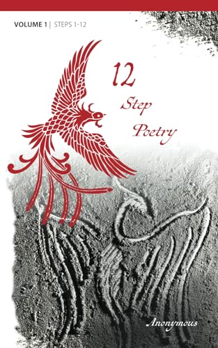 Stock image for 12 Step Poetry: Volume 1 | Steps 1-12 for sale by Books Unplugged