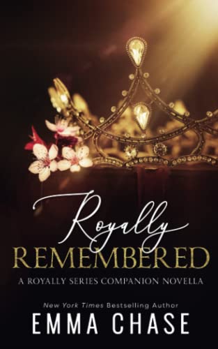 Imagen de archivo de Royally Remembered (The Royally Series) a la venta por SecondSale