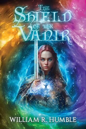 Imagen de archivo de Shield of the Vanir: The Lost Chronicles a la venta por GreatBookPrices