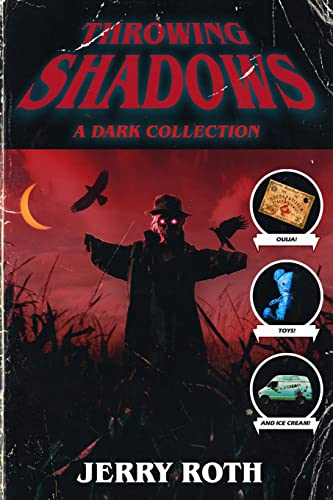 Beispielbild fr Throwing Shadows: A Dark Collection zum Verkauf von GreatBookPrices