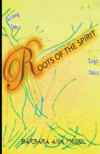 Stock image for ROOTS OF THE SPIRIT for sale by GF Books, Inc.