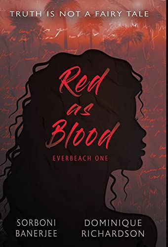 Beispielbild fr Red as Blood: A YA Romantic Suspense Mystery novel (Everbeach) zum Verkauf von GF Books, Inc.