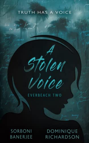 Stock image for A Stolen Voice: A YA Romantic Suspense Mystery Novel (Everbeach) for sale by SecondSale