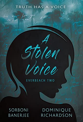 Beispielbild fr A Stolen Voice: A YA Romantic Suspense Mystery Novel (Everbeach) zum Verkauf von Books Unplugged